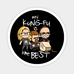 The Lone Gunmen - My Kung Fu Is The Best - X-Files Magnet